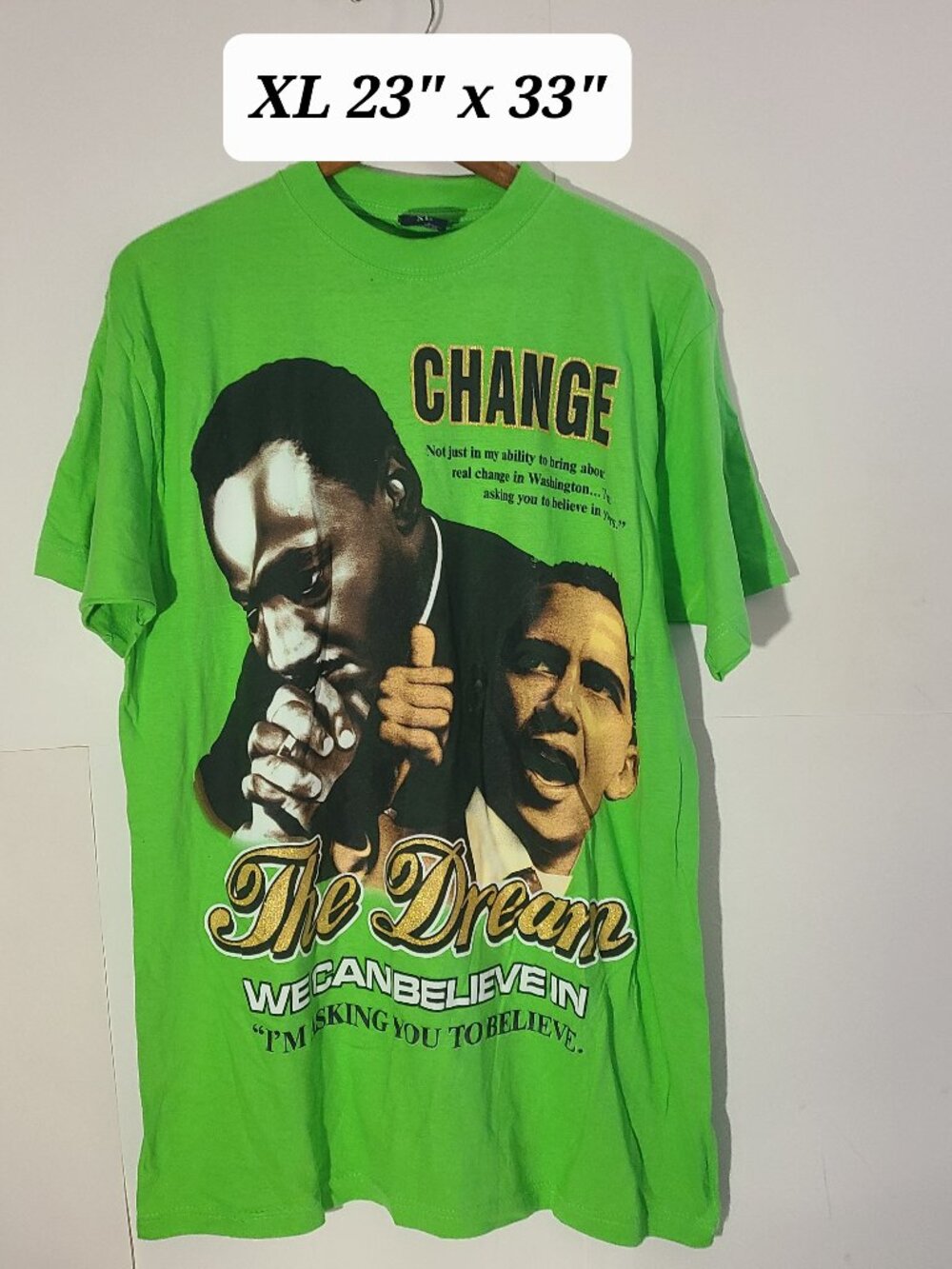 Martin Luther King-Barack Obama "Change/Dream We Believe In" Green XL Rap Tee